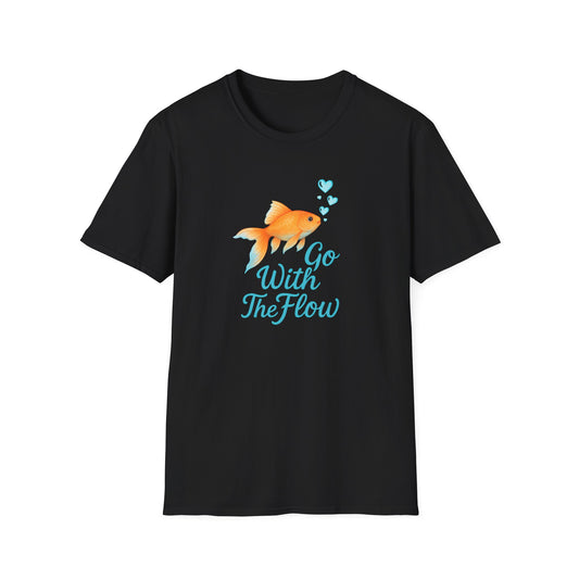 Go With The Flow T-Shirt – Motivational Quote Unisex Tee
