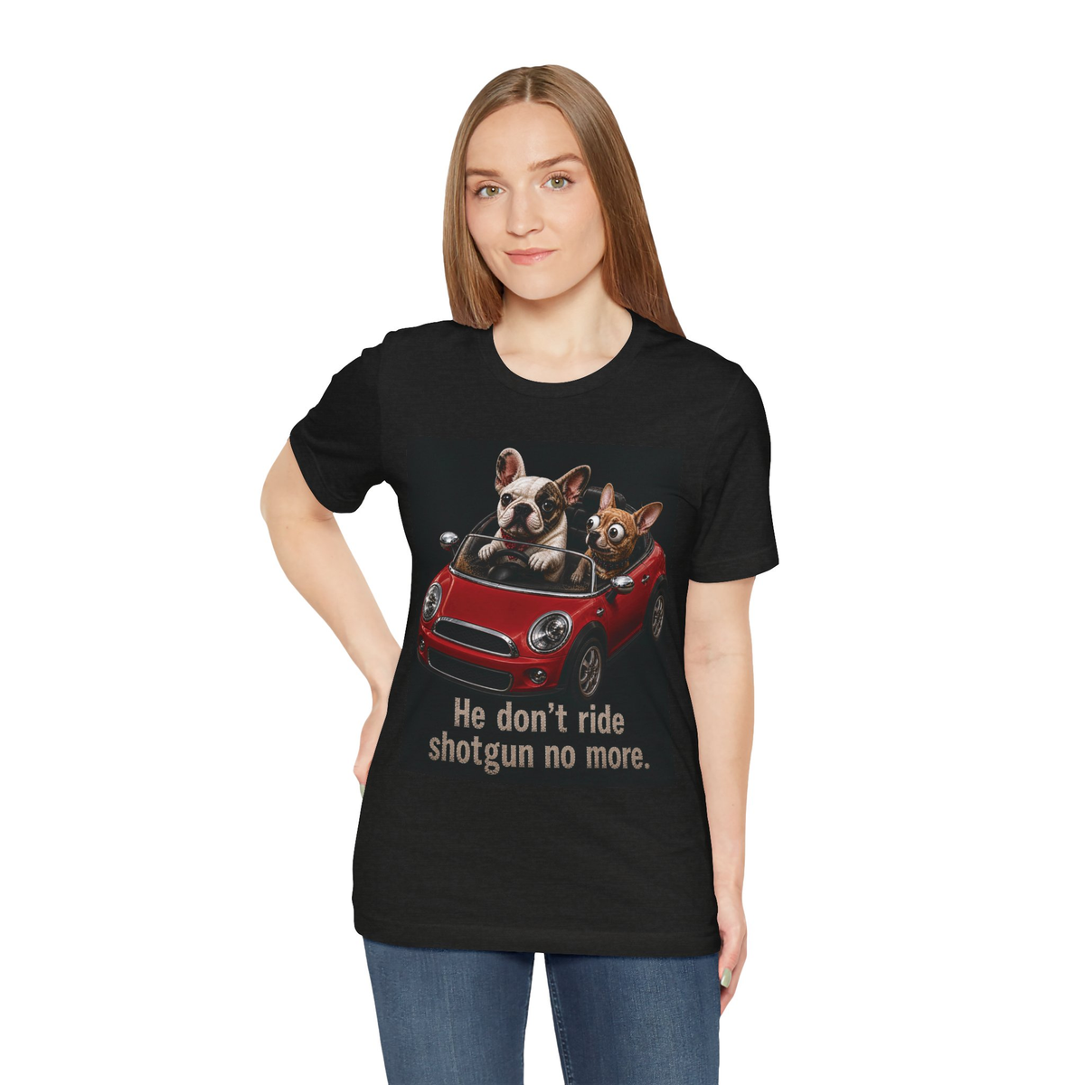 I Don't Ride Shotgun Anymore Tee