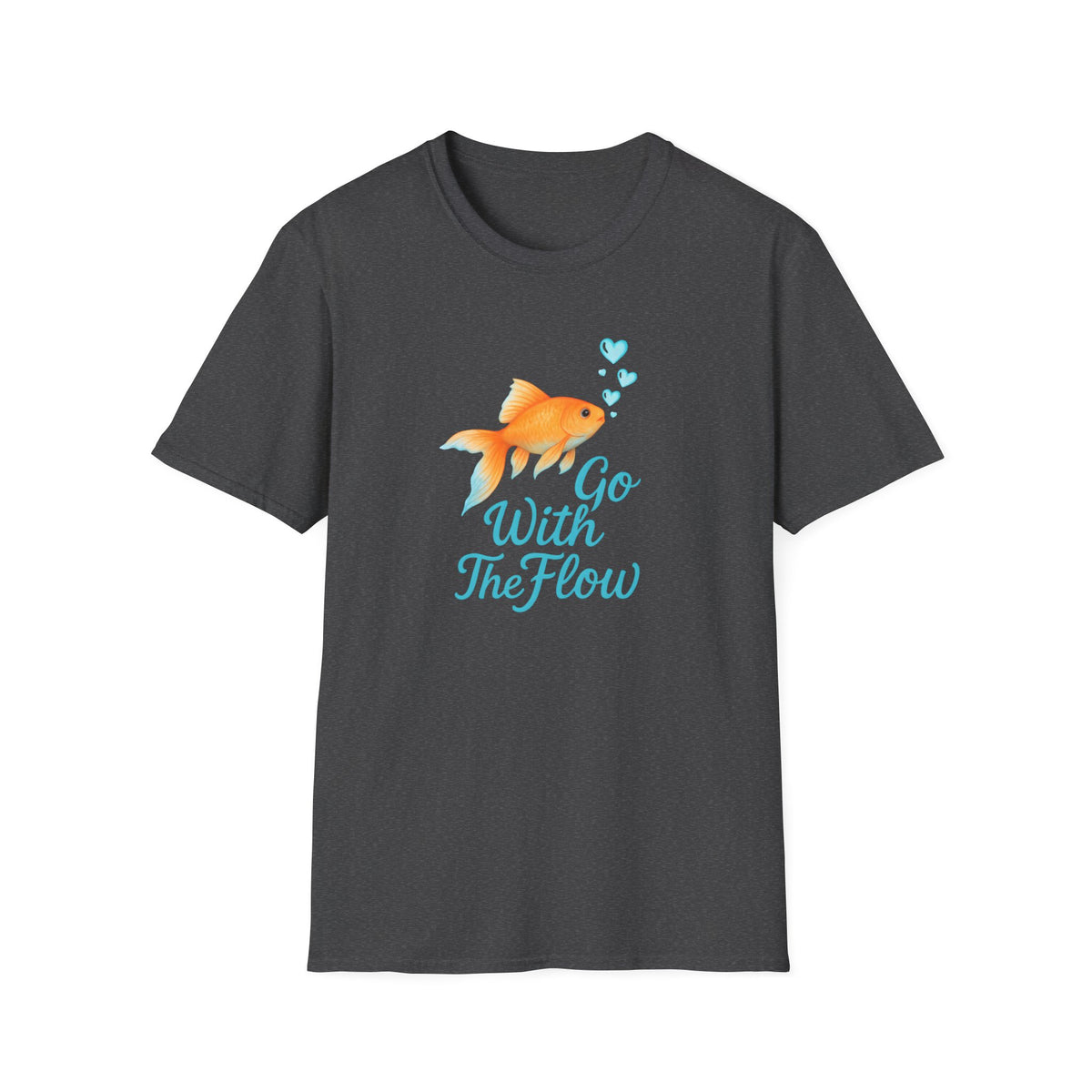 Go With The Flow T-Shirt – Motivational Quote Unisex Tee