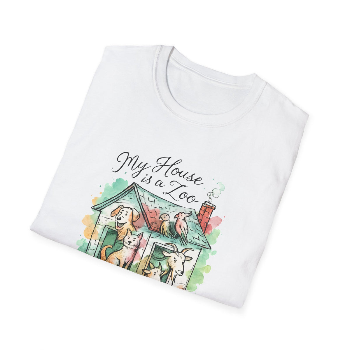House Full of Animals T-Shirt – Funny Pet Lover Gift for Dog & Cat Owners