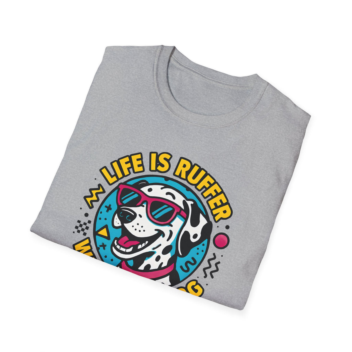 Life Is Ruff T-Shirt – Funny Dog Mom Gift Tee