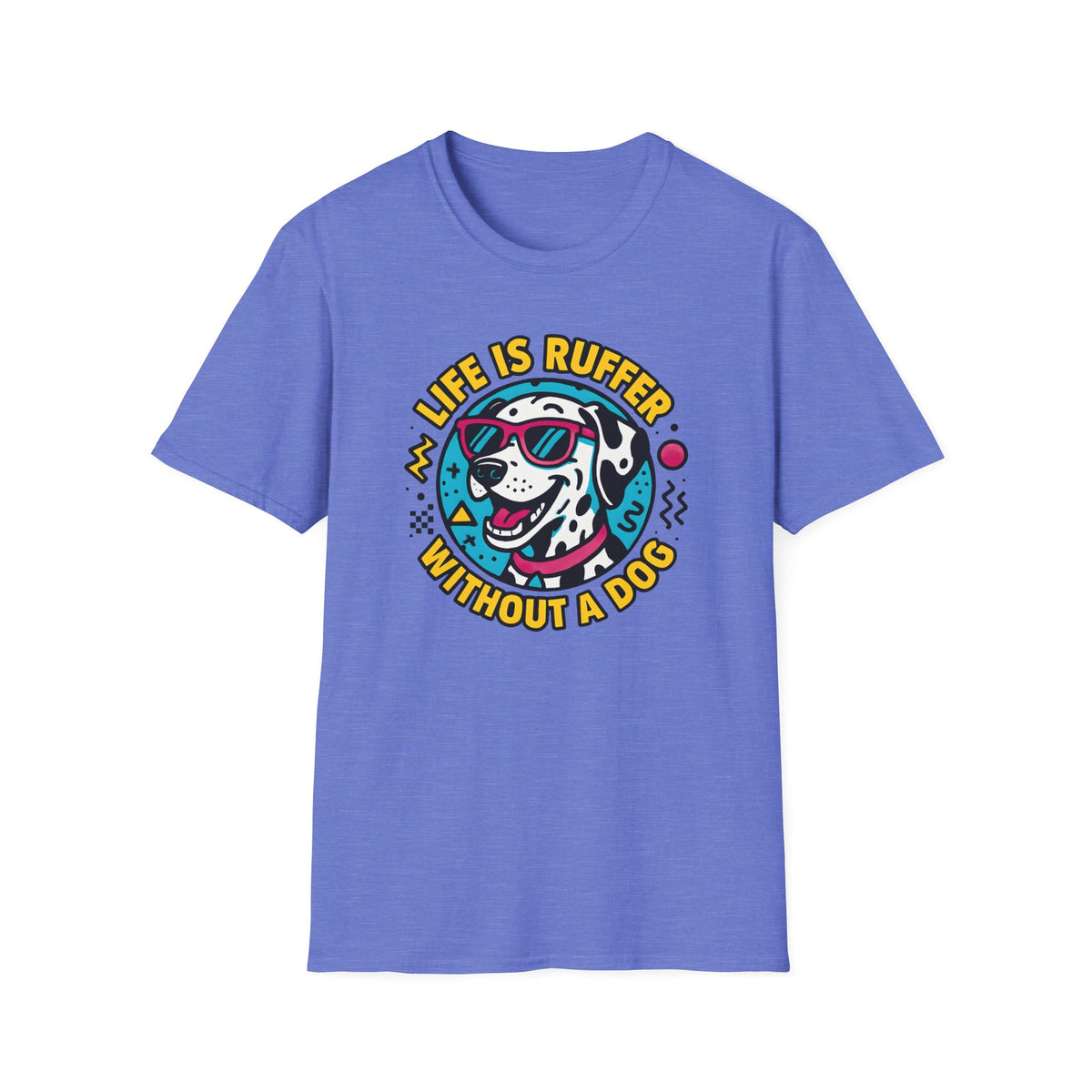 Life Is Ruff T-Shirt – Funny Dog Mom Gift Tee