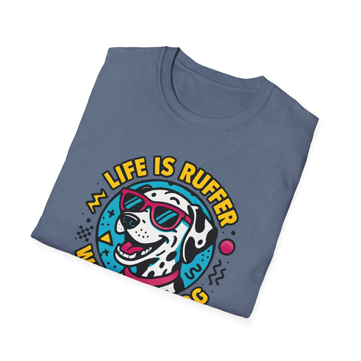 Life Is Ruff T-Shirt – Funny Dog Mom Gift Tee