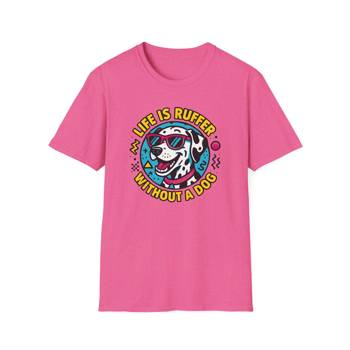Life Is Ruff T-Shirt – Funny Dog Mom Gift Tee