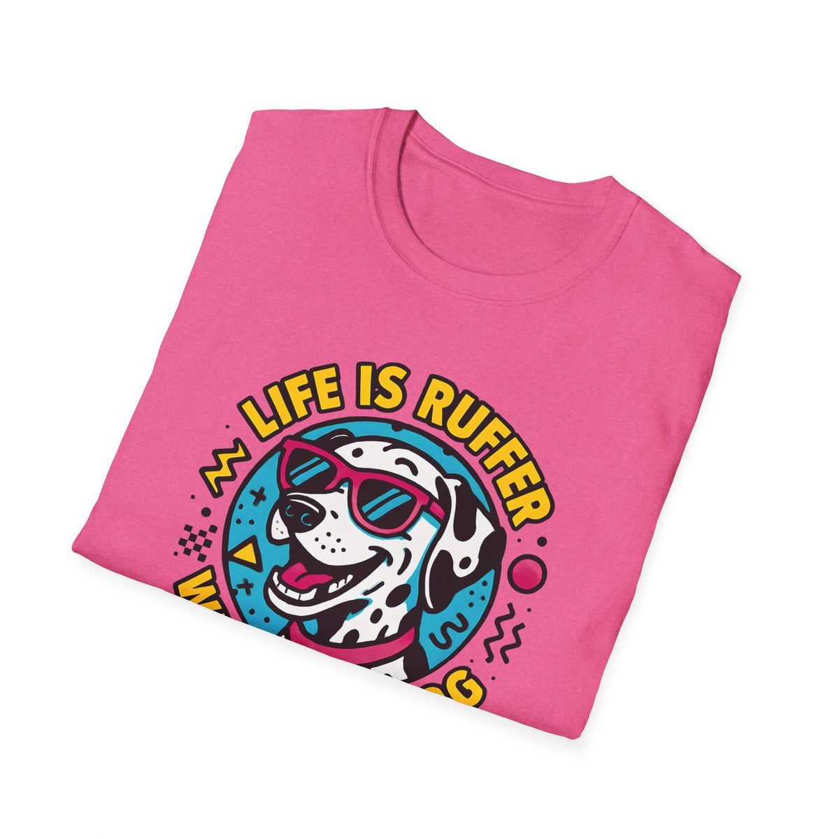 Life Is Ruff T-Shirt – Funny Dog Mom Gift Tee